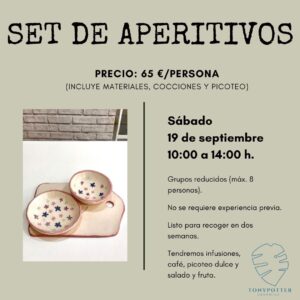 Talleres Monográficos 6 Taller Set de aperitivos • Sábado 19 Septiembre