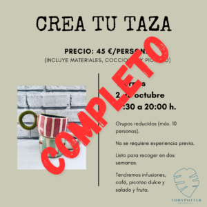 Talleres Monográficos 2 Taller Crea tu taza • Viernes 2 Octubre