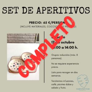 Talleres Monográficos 7 Taller Set de Aperitivos • Sábado 17 Octubre
