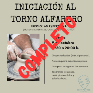 Talleres Monográficos 1 Taller Iniciación Torno Alfarero • Viernes 9 Octubre