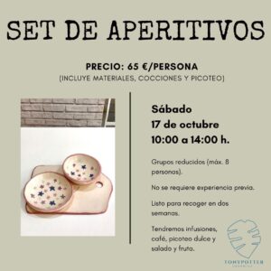 Talleres Monográficos 13 Taller Set de Aperitivos • Sábado 17 Octubre