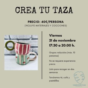 Taller Crea tu taza  •   Viernes 21 noviembre