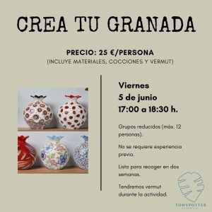 Taller Crea tu granada  •  Viernes 5 Junio