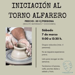 Taller Iniciación Torno Alfarero  •  Sábado 7 Marzo