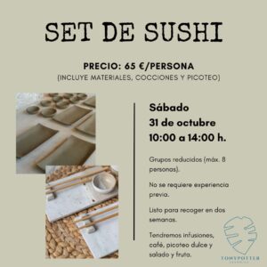 Talleres Monográficos 14 Taller Set de Sushi • Sábado 31 Octubre